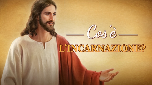 Cos’è l’incarnazione