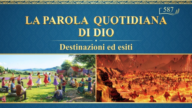La Parola quotidiana di Dio: Destinazioni ed esiti | Estratto 587