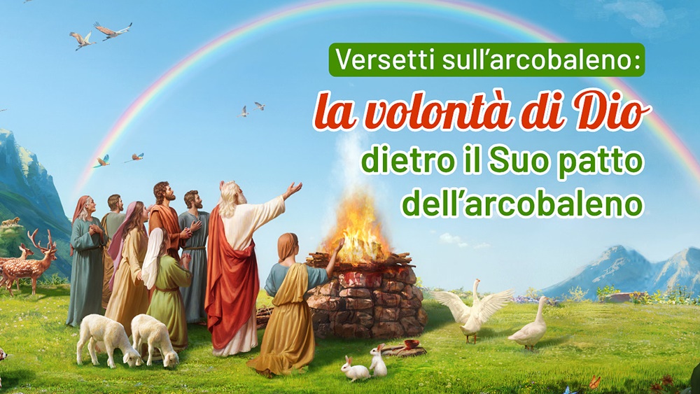 Versetti sull’arcobaleno: la volontà di Dio dietro il Suo patto dell’arcobaleno