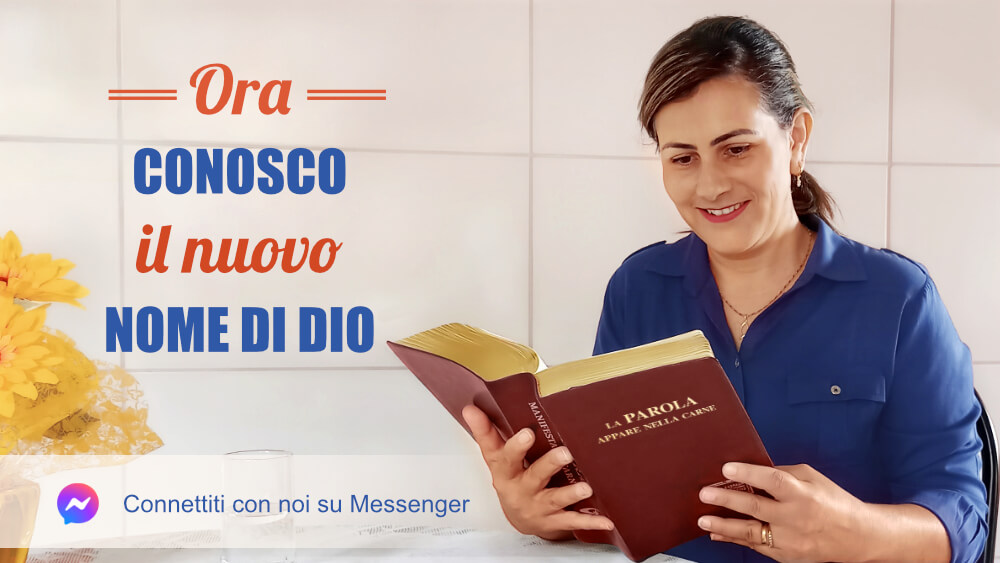 Ora conosco il nuovo nome di Dio