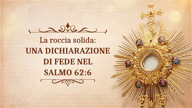La roccia solida: una dichiarazione di fede nel Salmo 62:6